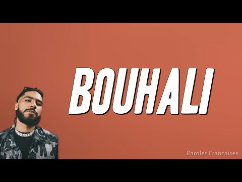 ElGrandeToto - BOUHALI (كلمات/Paroles) [مترجمة/Traduction FR]