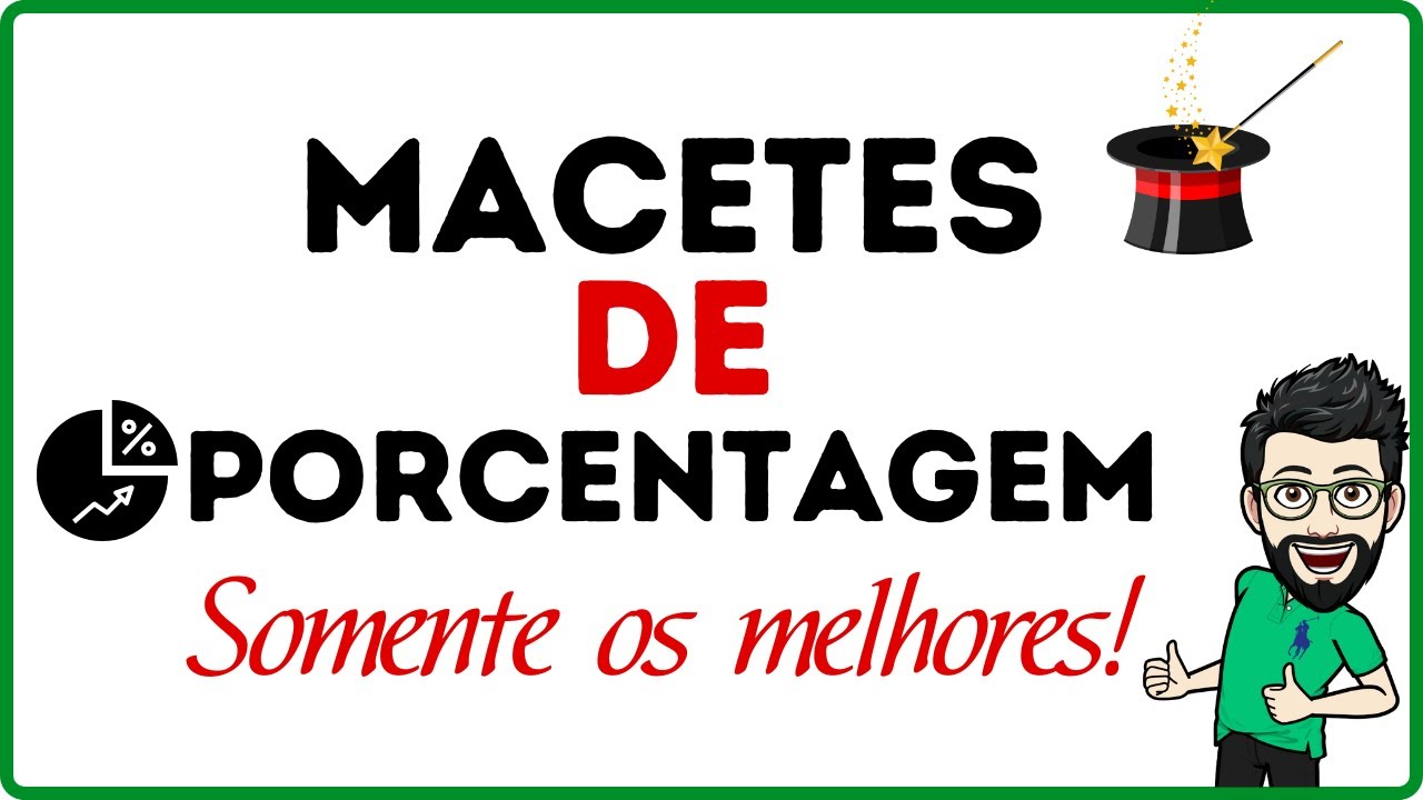 Macetes para calcular porcentagem rapidamente [ESSES VC PRECISA]