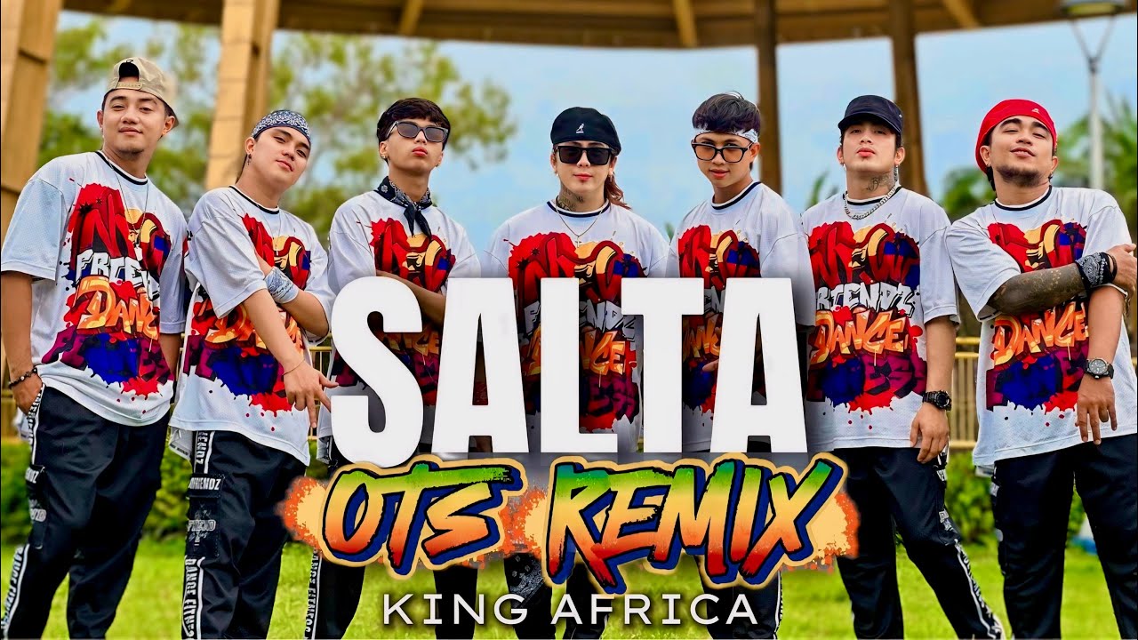 SALTA (NF REMIX) - King Africa | Dance Fitness | OTS Piece | Newfriendz