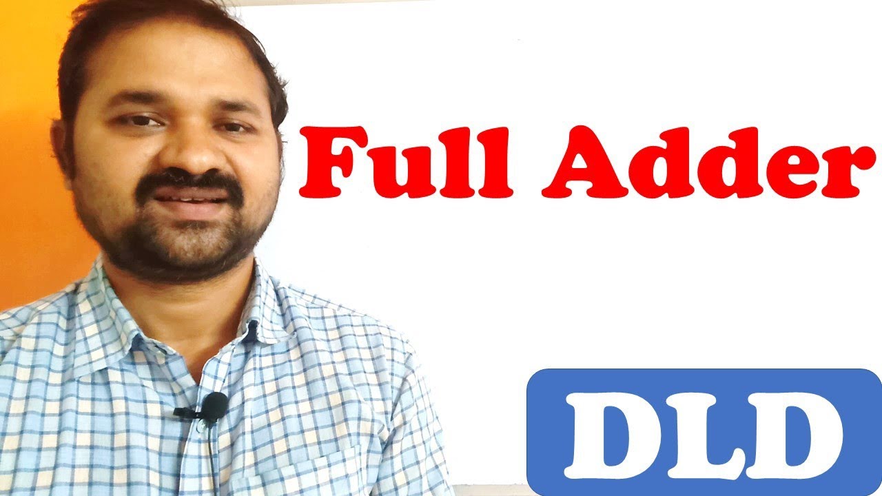 Full Adder: A Key Combinational Circuit in Digital Logic Design