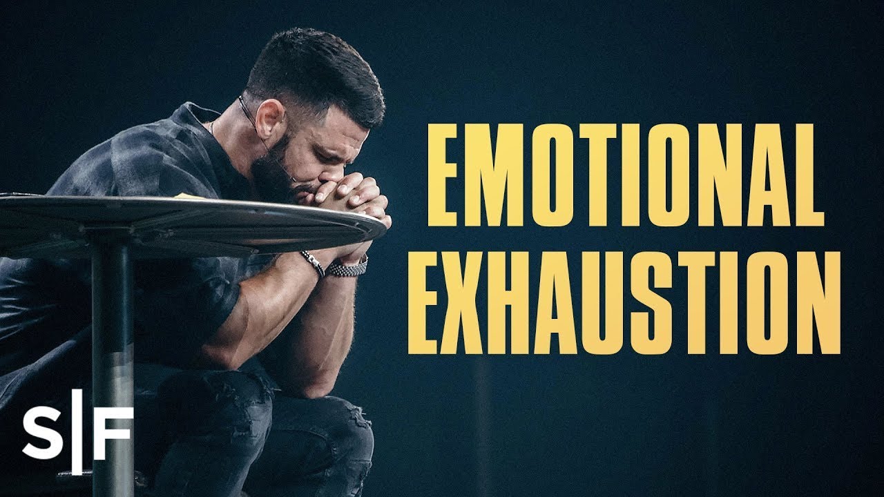 Overcoming Emotional Exhaustion with Steven Furtick