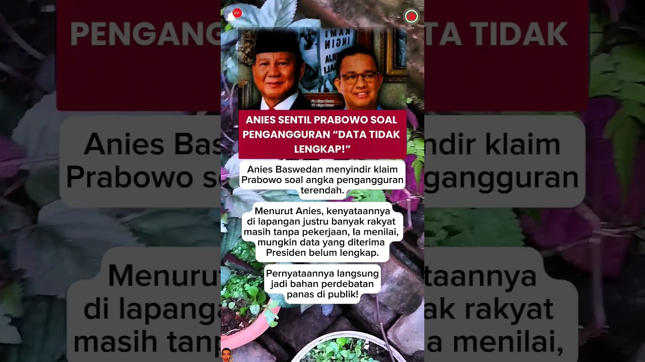 Anies Kritik Prabowo soal Data Pengangguran yang Tidak Lengkap 📊