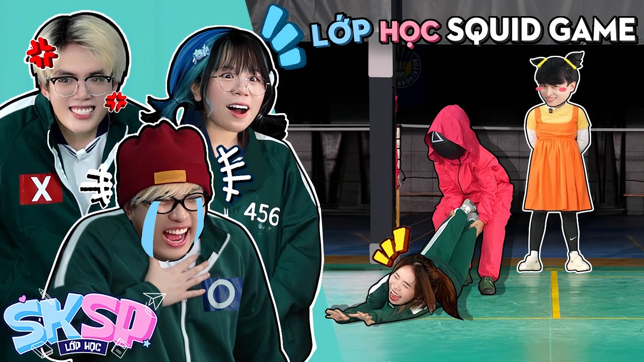 Lớp Học SKSP 🍀 – Tập Cuối: Đại Chiến Squid Game & Lời Chào Tạm Biệt