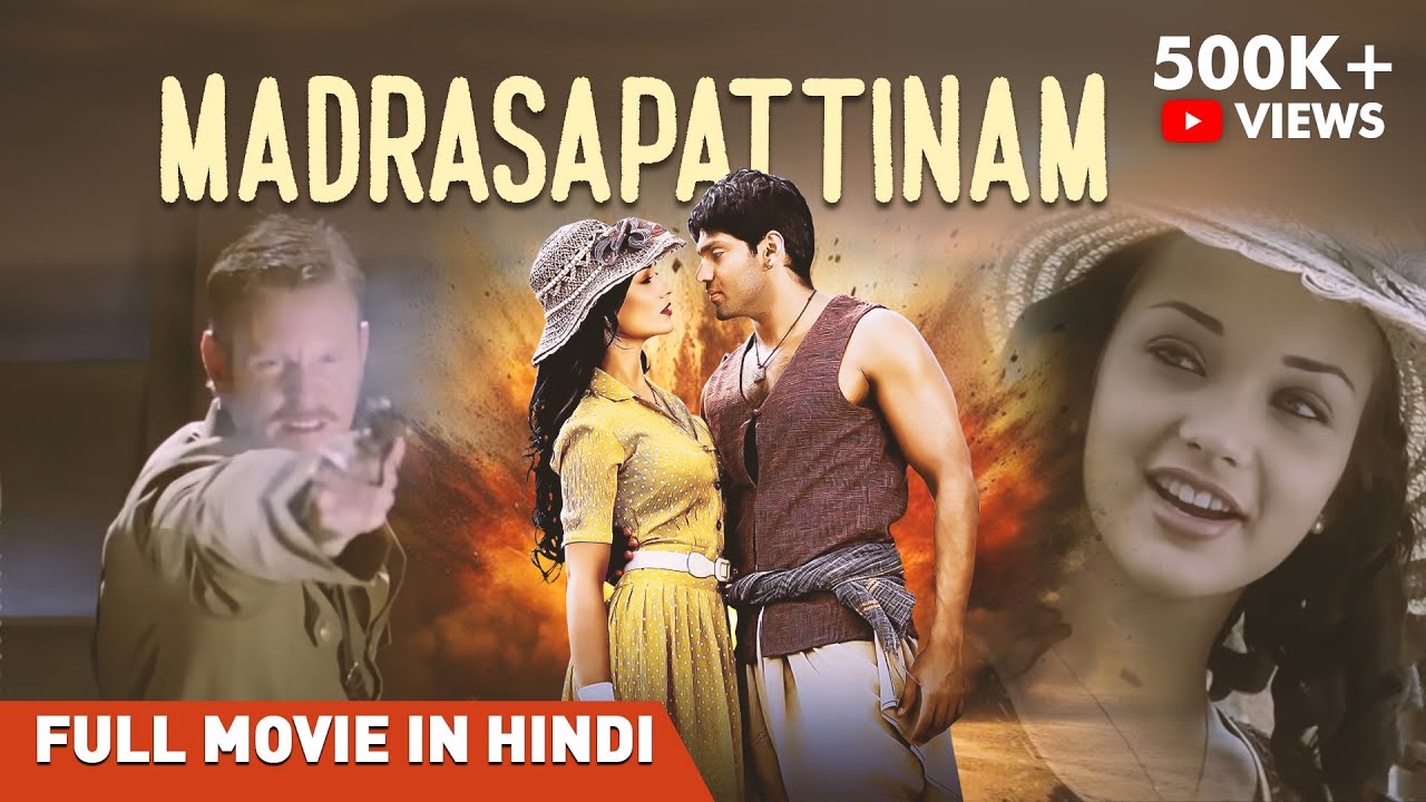 Madrasapattinam Hindi Dubbed | Amy Jackson & Arya
