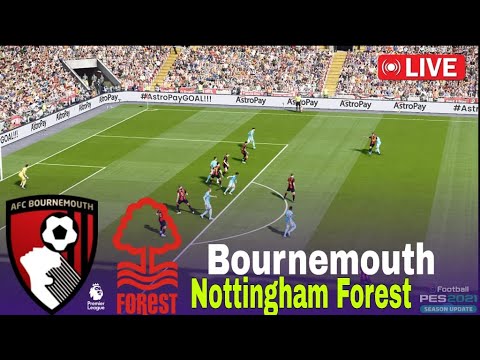 Bournemouth vs Nottingham Forest LIVE | Premier League 2025/26 - Full Match & Live Commentary - PES
