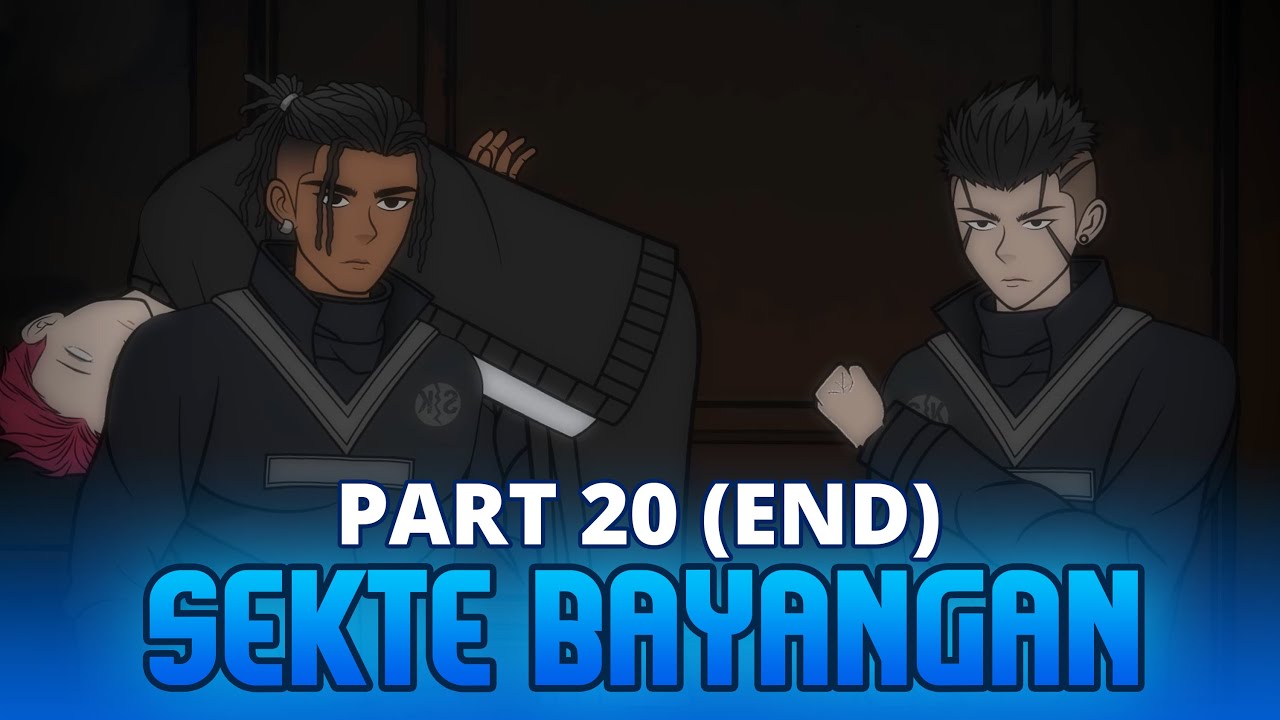 Sekte Bayangan Part 20 - Seru dan Mengguncang! 🎬 Episode Drama Seru