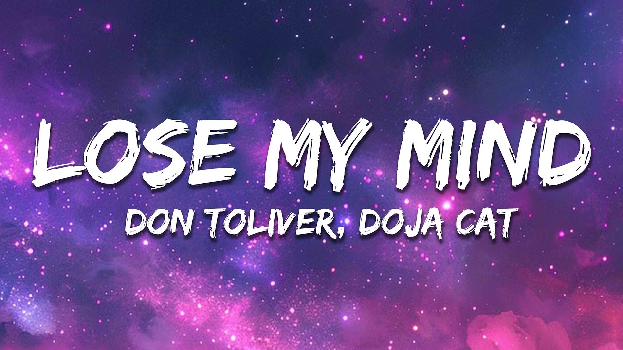 Don Toliver & Doja Cat - Lose My Mind Lyrics 🎶