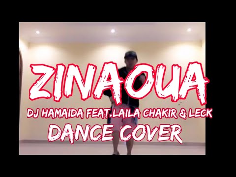 DJ Hamida feat. Laila Chakir & LECK - "Zinaoua" ( Dance Cover)