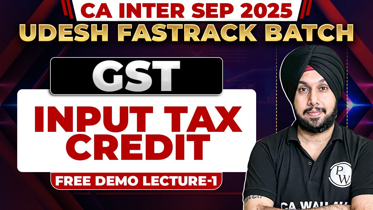 CA Inter GST Input Tax Credit | Udesh Fastrack Sep 2025 📘