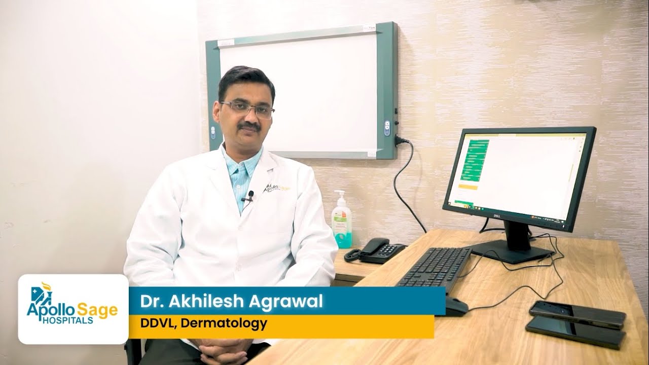 Top Dermatologist Dr. Akhilesh Agrawal at Apollo Sage, Bhopal