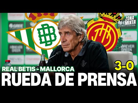 🟢 Rueda de Prensa de Manuel Pellegrini | Real Betis 3-0 Mallorca | Zona Mixta