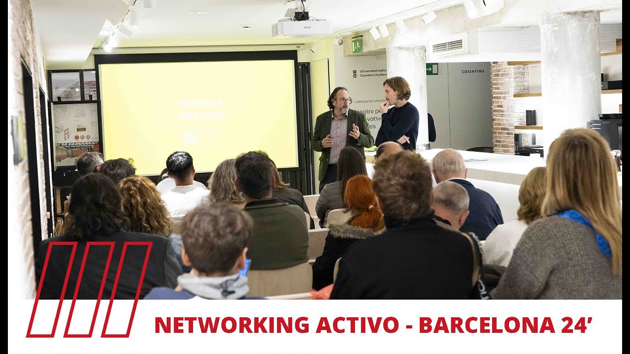 Networking Activo en Cosentino City Barcelona: Conexiones que transforman 🤝✨