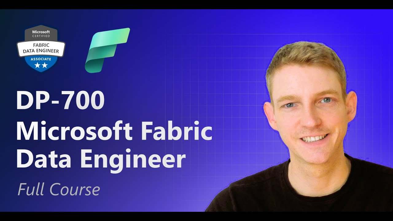 Master the DP-700 Exam with 6 Hours of Comprehensive Microsoft Fabric Data Engineering Training 📊