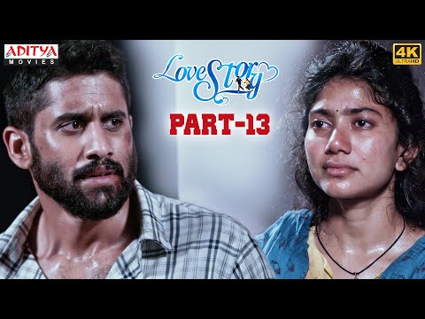 Love Story Latest Hindi Dubbed Movie Part 13 || Naga Chaitanya, Sai Pallavi || Aditya Movies
