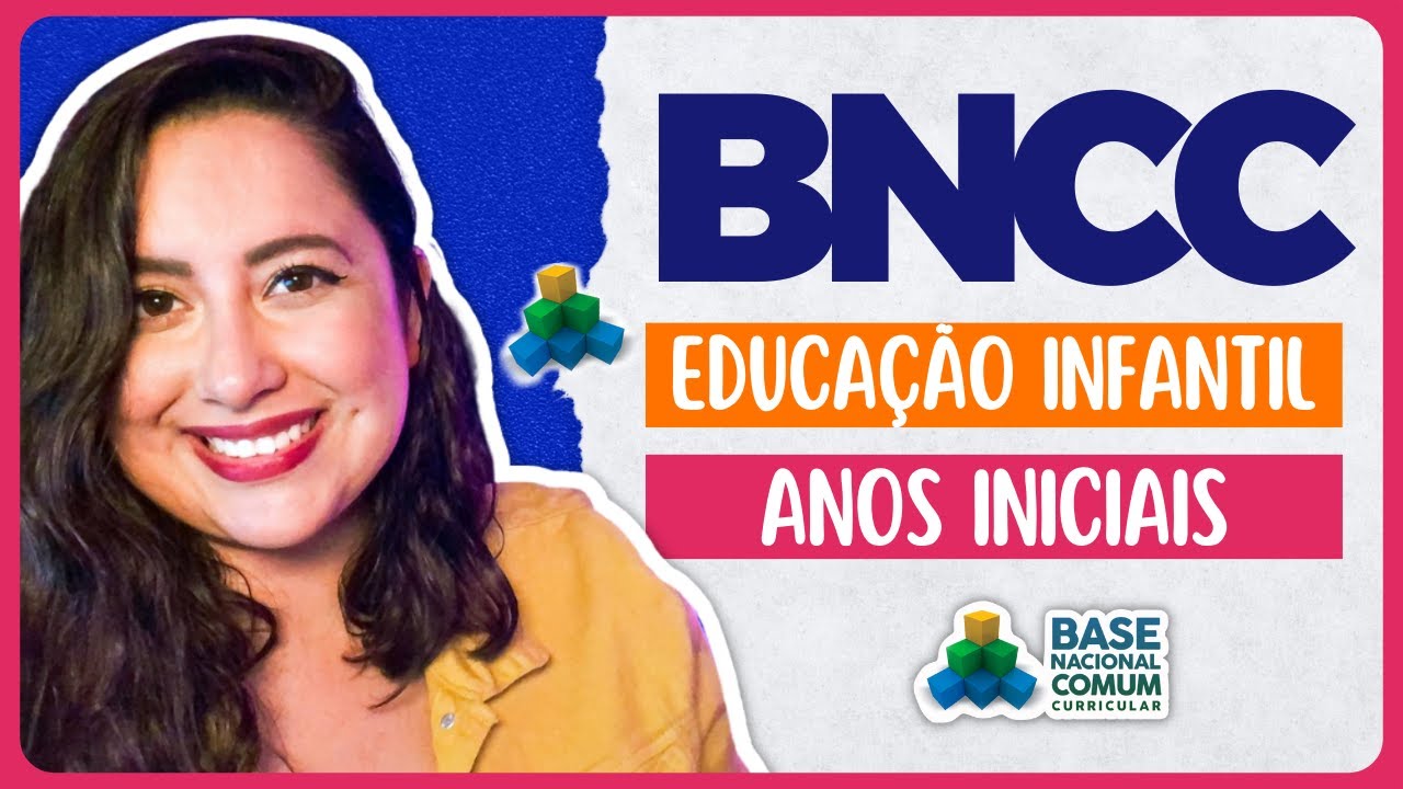 Guia Completo da BNCC para Educação Infantil e Anos Iniciais | Prepare-se para Concursos