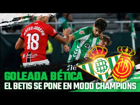 🟢 EL BETIS MACHACA AL MALLORCA CON UN GRAN ANTONY | REAL BETIS 3-0 MALLORCA