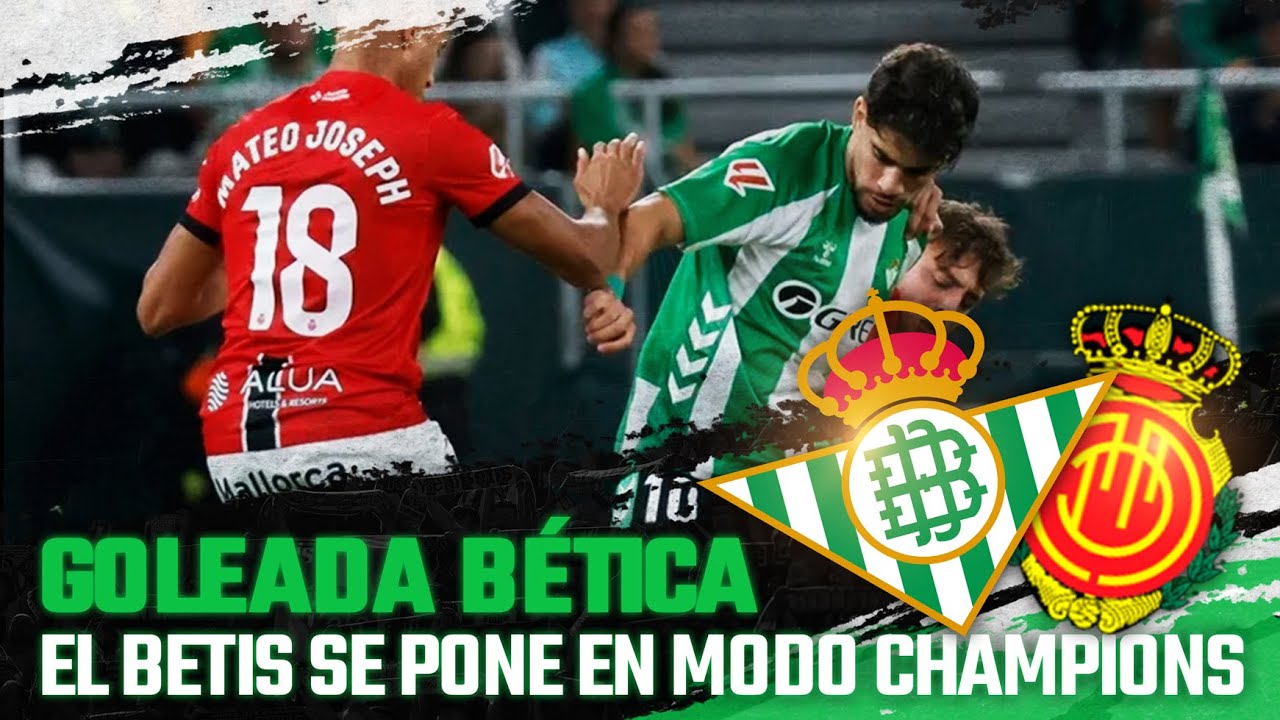 ¡Betis aplasta al Mallorca con Antony en modo goleador! ⚽️ | Resumen del 3-0 en La Liga