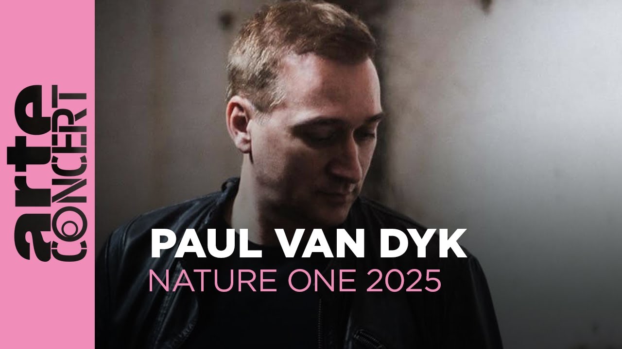Paul van Dyk at Nature One 2025 🎶