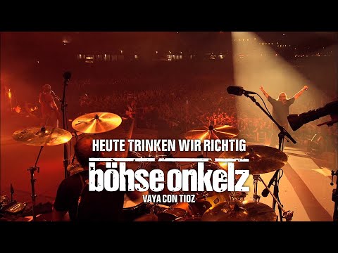 Böhse Onkelz - Heute trinken wir richtig (Vaya con tioz)