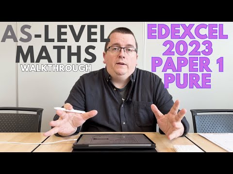 Edexcel AS-Level Maths 2023 Paper 1 Walkthrough