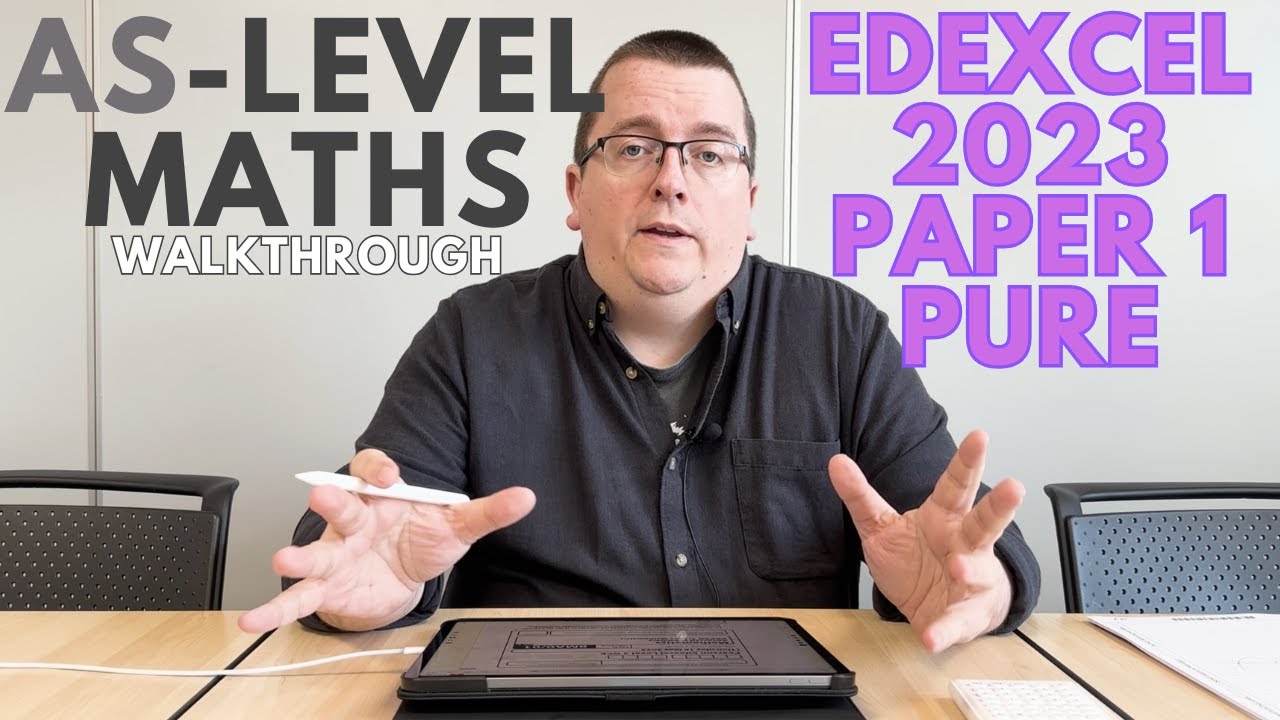 Edexcel AS-Level Maths 2023 Paper 1 Full Walkthrough 📚