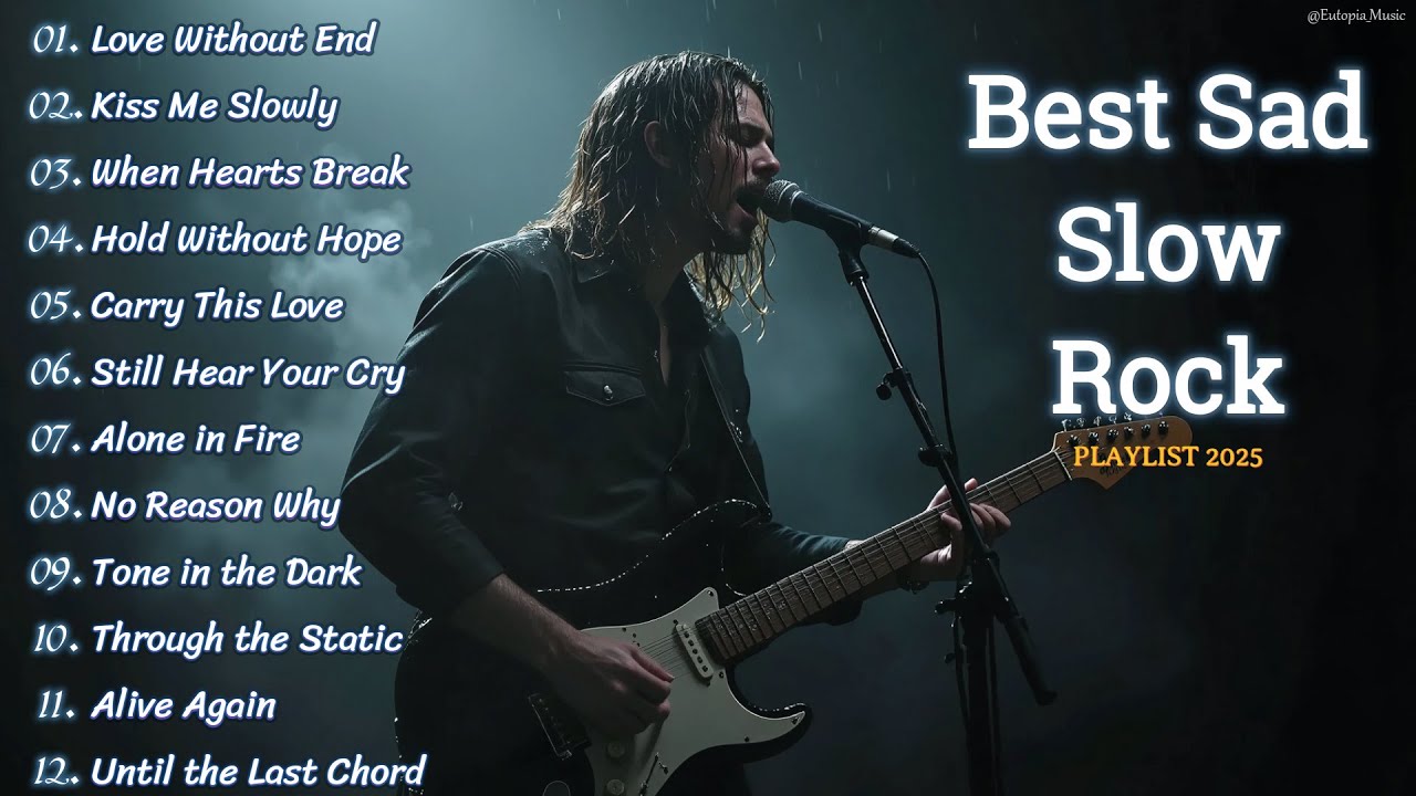 Top Emotional Slow Rock Playlist 2025 💔
