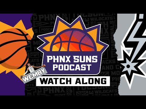 Phoenix Suns Vs. San Antonio Spurs WATCHALONG | PHNX Suns Podcast