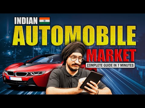Complete Guide On Indian Automobile Market In 7 Minutes 🚘