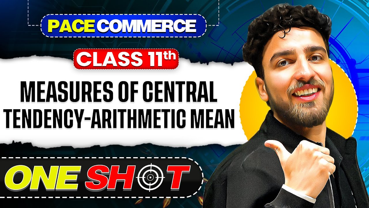 Arithmetic Mean in Statistics | Class 11 NCERT π―