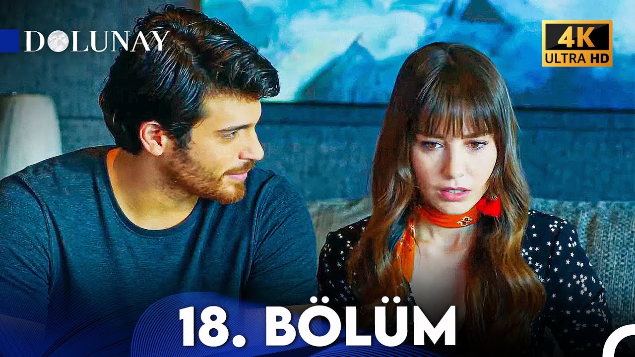 Dolunay Yeniden 18. Bölüm (4K) 🎬