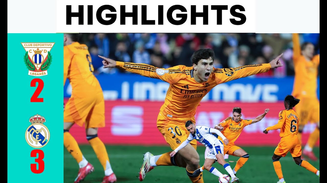 Leganes 2 vs Real Madrid 3 Match Highlights