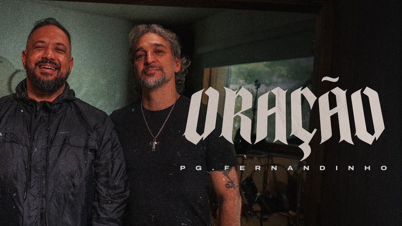 Ora��o - PG, Fernandinho | Ouça a Música e Veja a Letra ✨