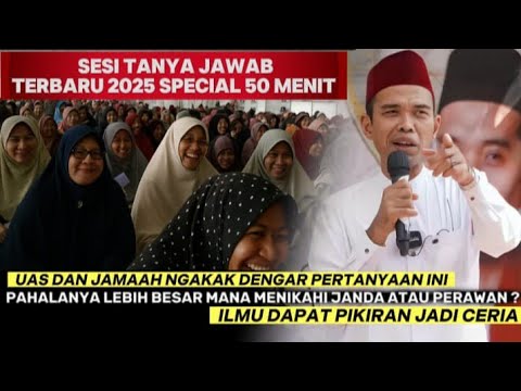 Tanya Jawab Ustadz Abdul Somad | 50 Menit Lucu & Penuh Ilmu