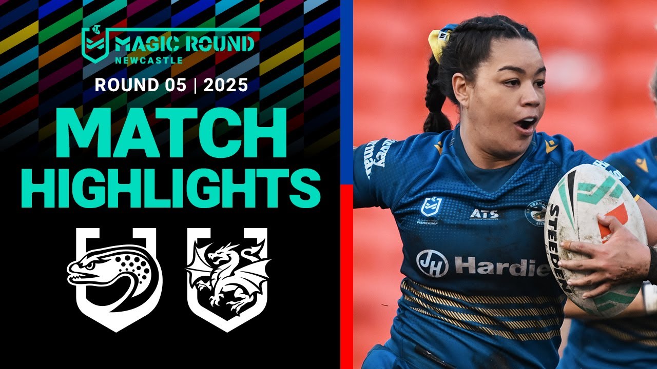2025 NRLW Highlights: Eels vs Dragons | Round 5 🔥