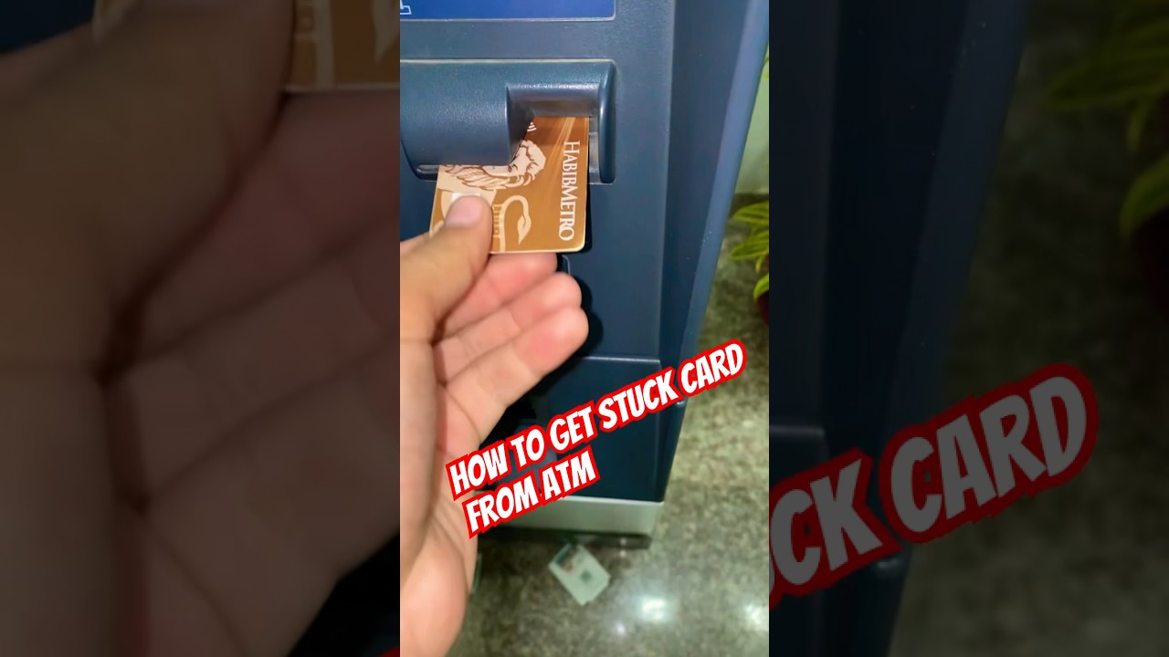 How to Retrieve a Stuck Card from ATM 💳
