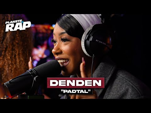 Denden - Padtal #PlanèteRap