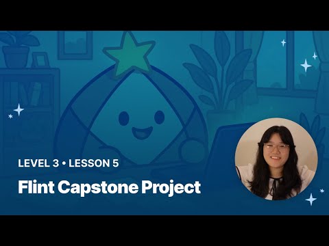 Level 3 Lesson 5: Flint Capstone Project — Flint AI Literacy Course for Teachers