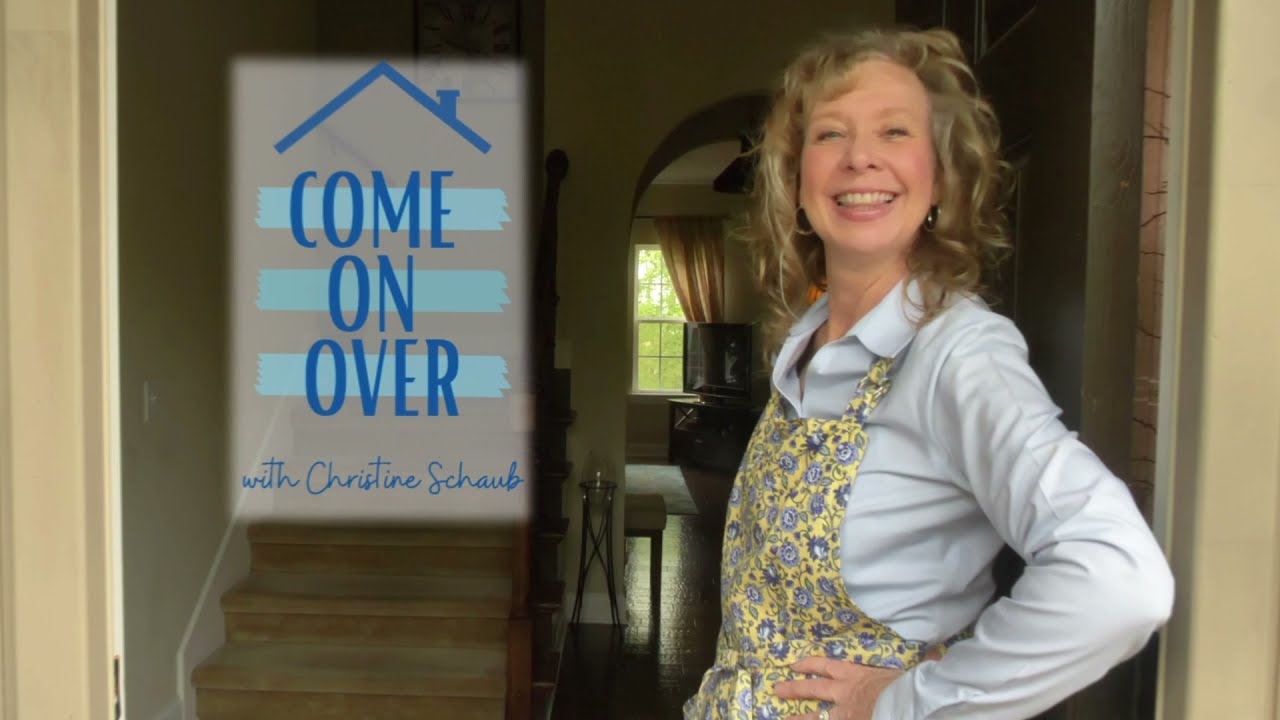 Come On Over with Christine Schaub π