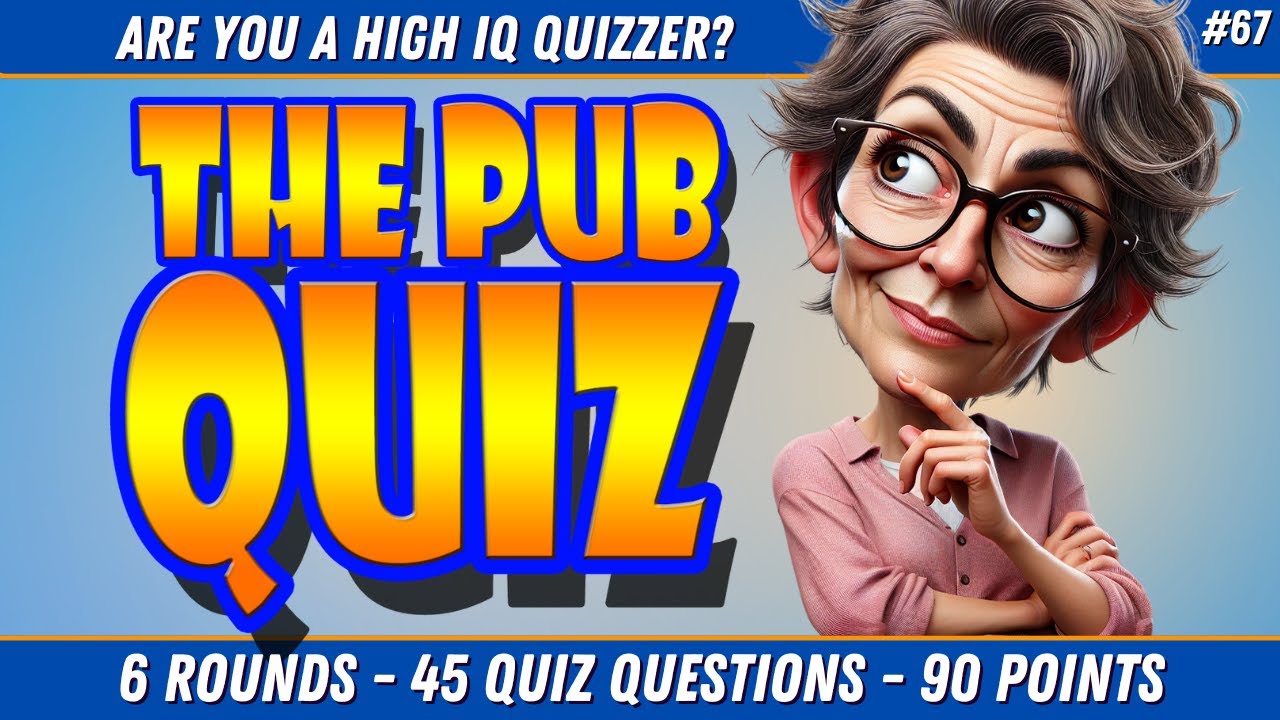 45 Challenging Trivia Night Pub Quiz Questions for High IQ Participants
