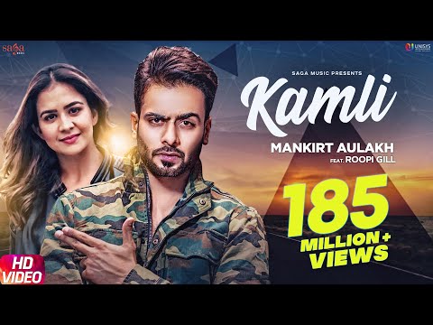 Kamli (Official Song) - Mankirt Aulakh Ft. Roopi Gill | Sukh Sanghera | Latest Punjabi Songs 2018