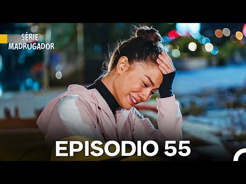 Série Madrugador Episódio 55 (Dublagem em Português)