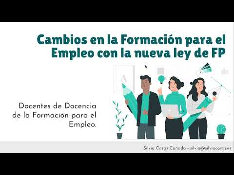 Cambios con la nueva ley de FP para docencia para el Empleo.