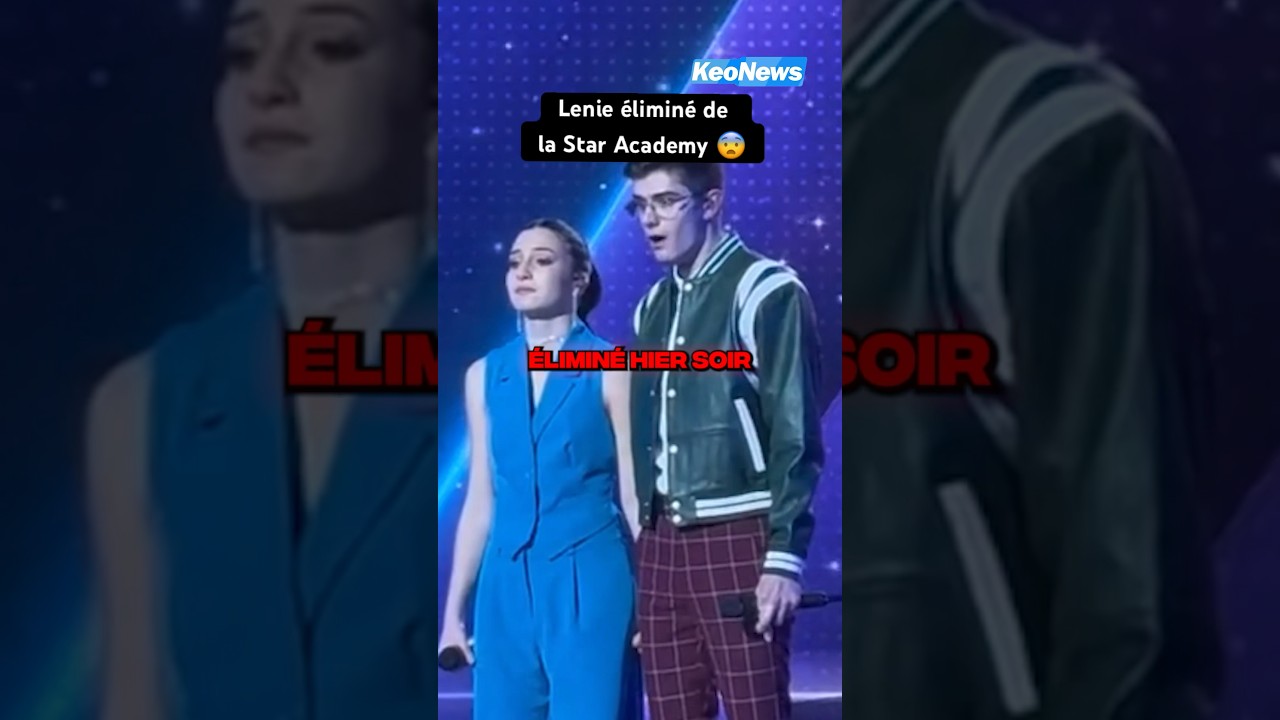 Lenie Éliminée de Star Academy 😨
