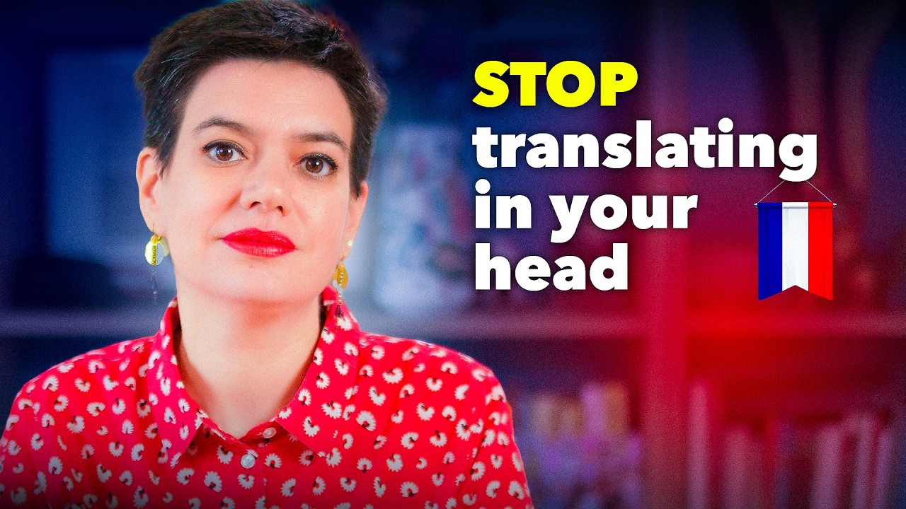 Master Thinking in French & Why It Matters 🇫🇷