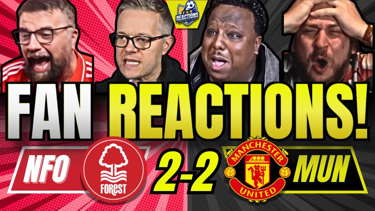 Man United Fans Outraged After 2-2 Draw with Nottingham Forest 😡 | Premier League Reactions