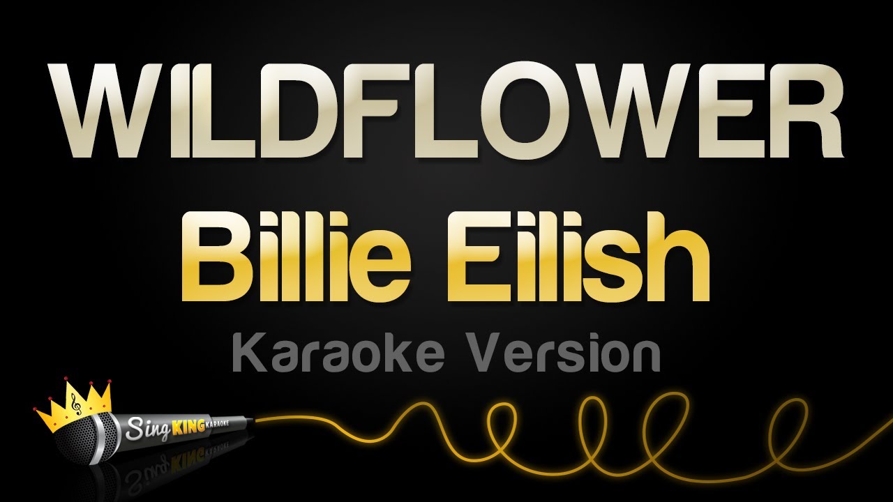 Sing Along to Billie Eilish's 'WILDFLOWER' 🎤 | Karaoke Version