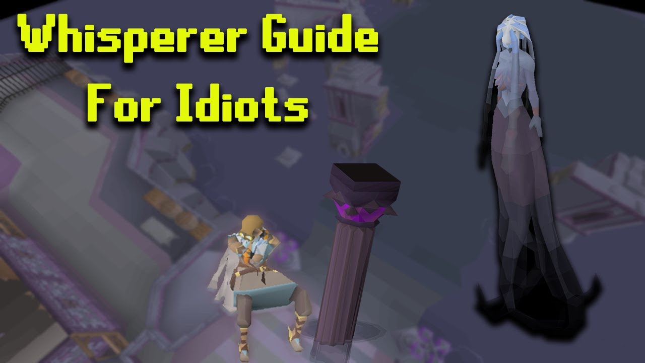 OSRS Whisperer Guide for Beginners 🧙‍♂️