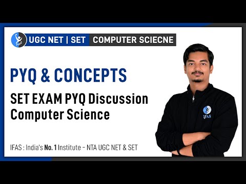 PYQ Discussion Computer Science - SET EXAM PYQ & Concepts - IFAS