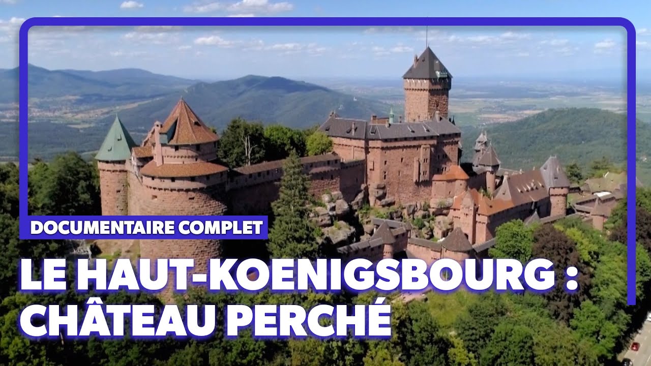 Le Château le Plus Visité d'Alsace 🏰