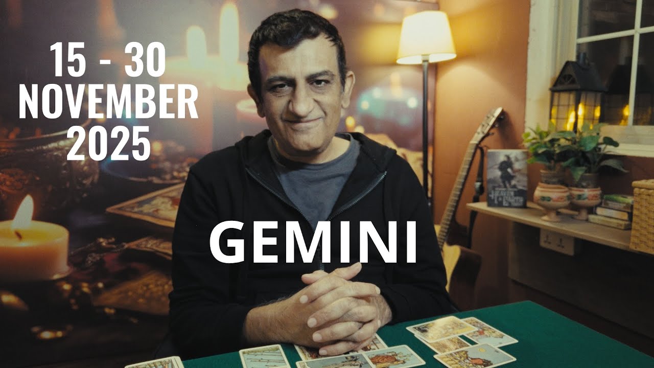 Gemini Horoscope November 15-30, 2025 ✨ | Tarot Card Predictions for All Signs